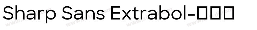 Sharp Sans Extrabol字体转换